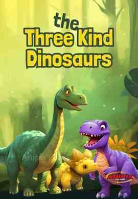 The Three Kind Dinosaurs